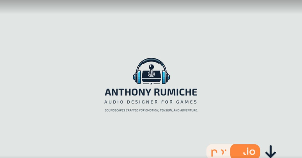 Anthony Rumiche | Sound Designer